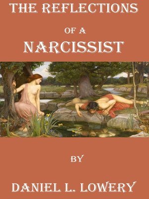 cover image of The Reflections of a Narcissist